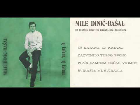 Mile Dinic Basal - Svirajte mi, svirajte (1971)