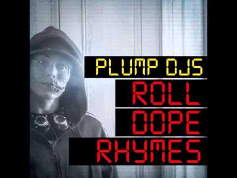 Mixupload.org Presents: Plump DJs - Roll Dope Rhymes (Original mix) EXCLUSIVE