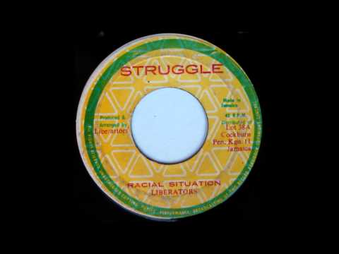 7'' Liberators - Racial Situation (& Dub)