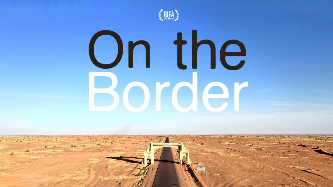 On the Border – Europas Grenzen in der Sahara Trailer