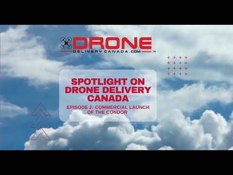 DDC Spotlight Episode 2: Commercial Launch of the Condor