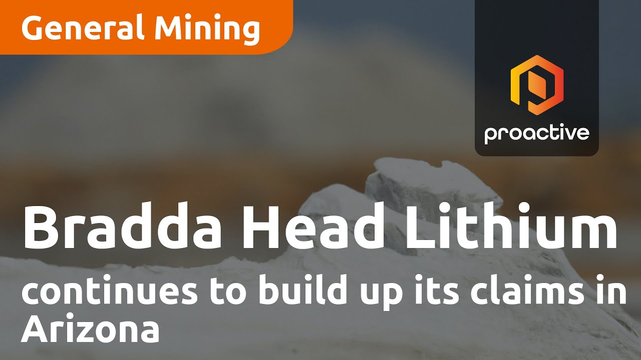 Bradda Head Lithium continues to build up its claims in Arizona