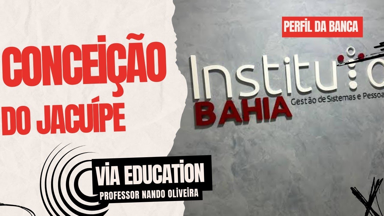 Perfil da banca Instituto Bahia/ Concurso de Conceição do Jacuípe / #institutobahia