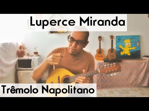Trêmolo do Luperce Miranda | Trêmolo Napolitano | Aula de Bandolim |Como Tocar Bandolim