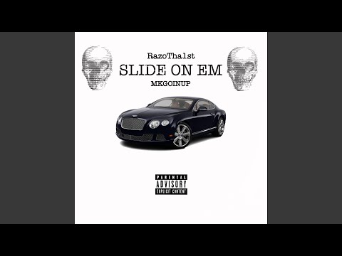 Slide On Em (feat. MkGoinUp)
