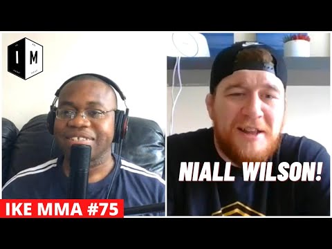 NIALL WILSON BJJ CHAMPION | IKE MMA #75