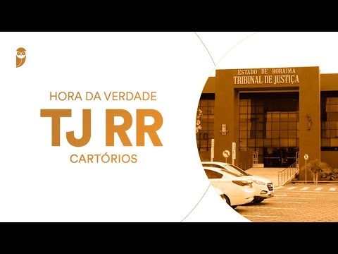 Curso Hora da Verdade TJ RR (Cartórios): Direito Constitucional - Professor Danniel Adriano