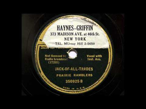 Prairie Ramblers - Jack Of All Trades (1935 string band)