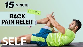 15-Minute Back Pain Relief Workout - 9 Exercises At Home | Sweat With SELF
