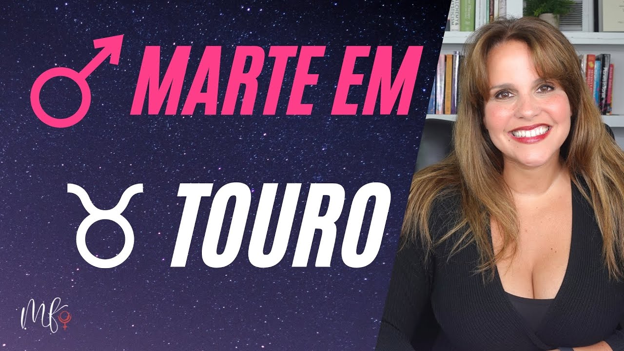 MARTE EM TOURO: COMO FUNCIONA NO MAPA NATAL?