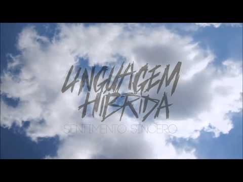 Linguagem Híbrida - Sentimento Sincero (Lyric Video)