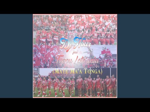 Mate Ma'a Tonga Fisifisi Mu'a (Remix)