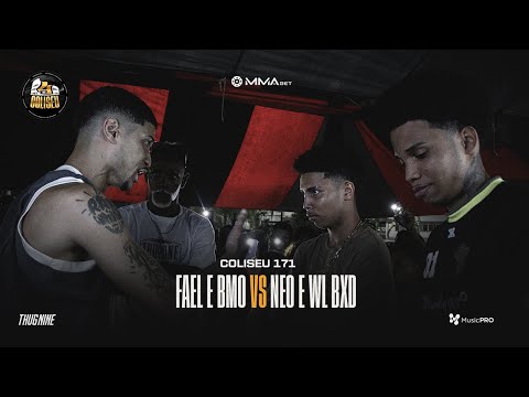 (ATÉ A ÚLTIMA RIMA 🔥🔥) NEO E WL BXD X FAEL E BMO (DF) - GRANDE FINAL - BDCOLISEU - EDIÇÃO 171