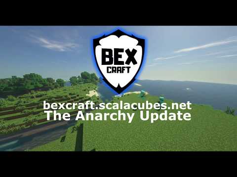 BexCraft - The Anarchy Update