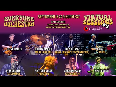 9/13/20 - Everyone Orchestra Virtual Sessions #4