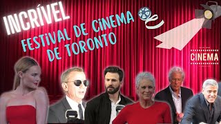 A Magia do Cinema no Festival Internacional de Cinema de Toronto (TIFF)