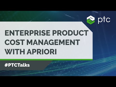 Enterprise Product Cost Management with aPriori | #PTCTalks