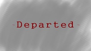 Departed (A song for anyone who lost a loved one)