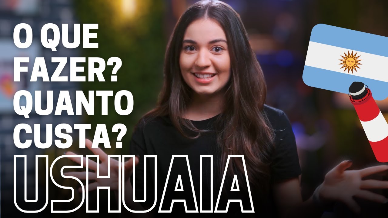 Quanto custa e o que fazer em Ushuaia - Argentina?