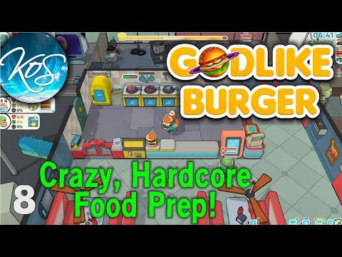 Godlike Burger 8 - THERE'S NO SUCH THING AS A FREE LUNCH - First Look, Let's Play
