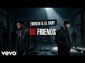 Eminem Ft Lil Baby No Friends Official Audio