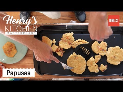 Henry's Famous Pupusas (Legacy Edition) || Henry's Kitchen
