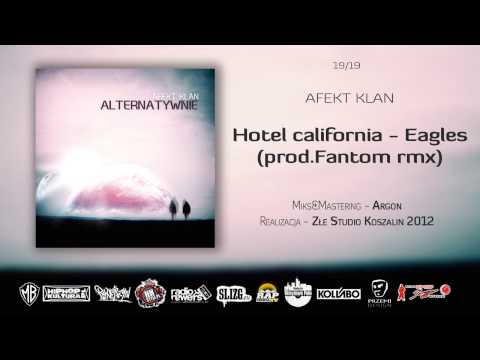 19.Afekt Klan - Hotel California -Eagles (prod.Fantom rmx)