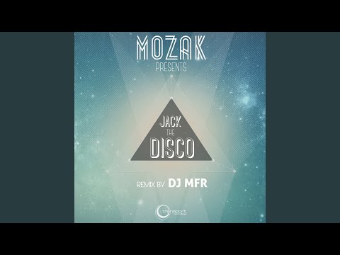 Jack the Disco (DJ MFR Remix)