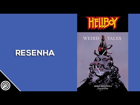 Resenha - HELLBOY: WEIRD TALES - Leitura 599