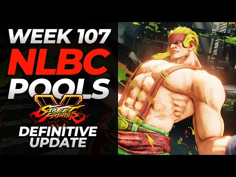 Street Fighter V | Pools | NLBC Online #107 Tournament [Definitive Update New Patch]
