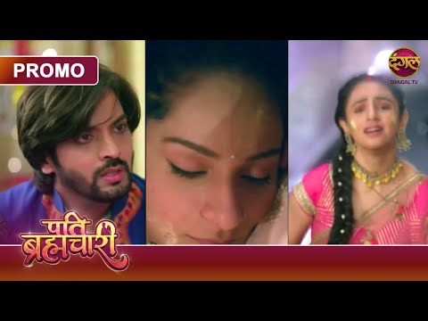 Aakhir Kisne Kiya Riya Ka Apaharan? | Pati Brahmachari | Dangal TV Promo