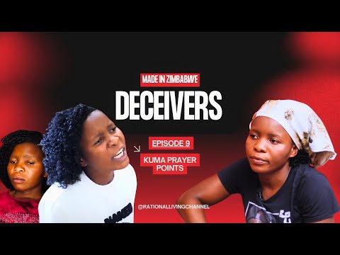 Deceivers S01 EP 09 |  Kuma Prayer Points