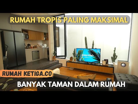 Rumah Tropis Paling Maksimal di Rumah Ketiga | #silaturahome eps 22
