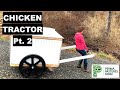 Justin Rhodes Inspired Chicken Tractor Build: Pt. 2