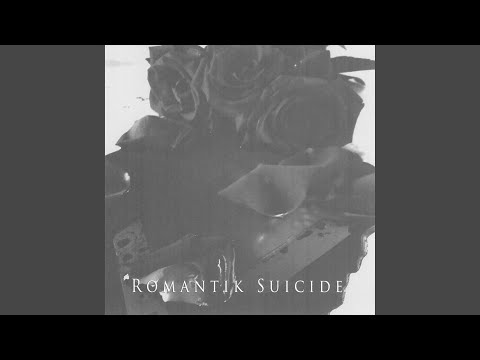 Romantik Suicide - Kanashimi