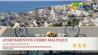 Apartamentos Cerro Malpique - Albufeira Hotels, Portugal