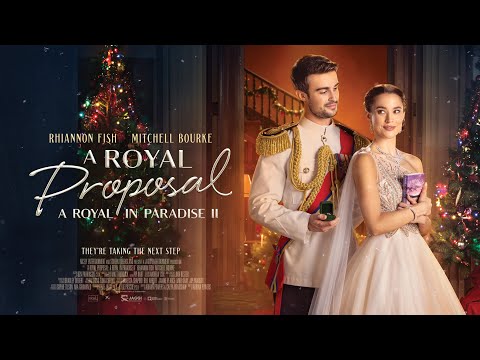 A Royal Proposal: A Royal in Paradise II | Official Theatrical Trailer