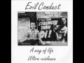 Evil Conduct - A Way Of Life