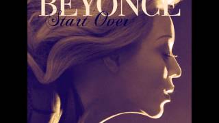 Beyoncé - Start Over