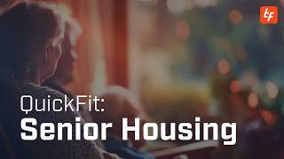 QuickFit: Senior Housing