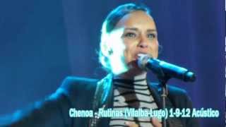 Chenoa - Rutinas - Full HD (Vilalba-Lugo) Acústico