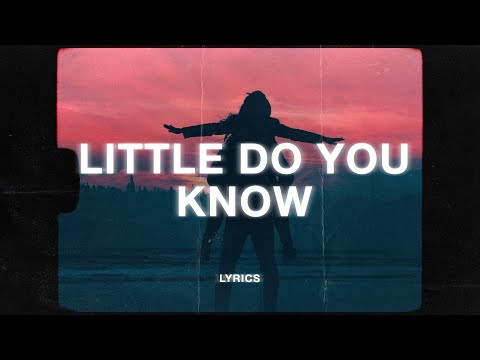 Alex & Sierra - Little Do You Know (Lyrics)