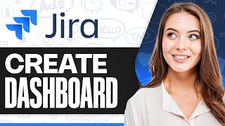 How To Build A Jira Dashboard From Scratch