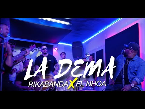 Rikabanda X El Nhoa - La Dema (Video Oficial)