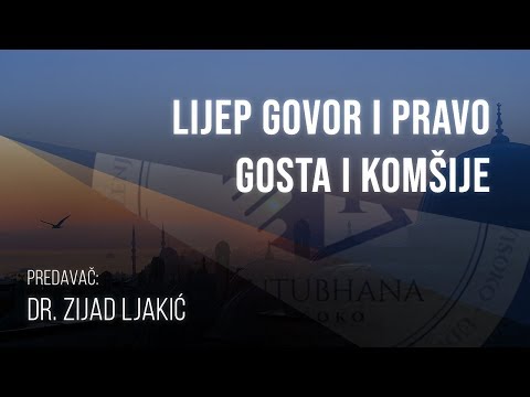Lijep govor i pravo gosta i komšije - dr. Zijad Ljakić