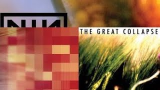 Nine Inch Nails - The Great Collapse