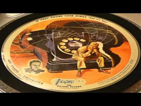 If That Phone Ever Rings (And It's You) - Art Kassel And His Orchestra (Vogue)