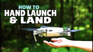 How to Hand Launch and Land your DJI Mavic | Mini, Pro, Air 2 Drone