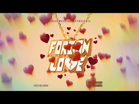Nipsco Gang Foreign - Running Thru My Thoughts(Foreign Love)