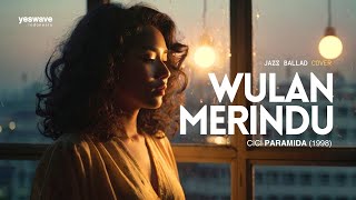 Download lagu WULAN MERINDU (CICI PARAMIDA, 1998)  |  JAZZ BALLAD COVER @yeswave mp3 Download lagu WULAN MERINDU (CICI PARAMIDA, 1998)  |  JAZZ BALLAD COVER @yeswave mp3